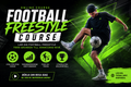 Football Freestyle Course - 100+ Tricks